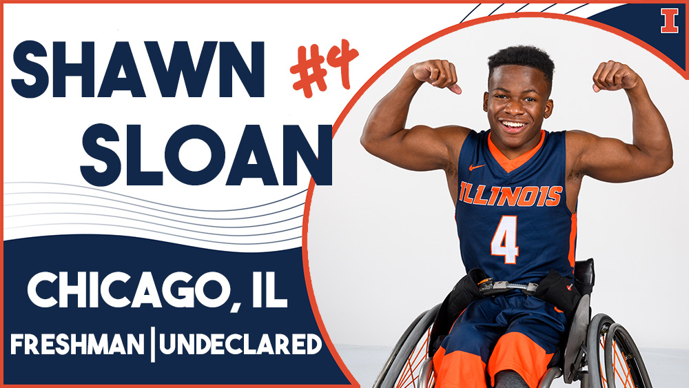 man in Illinois basketball uniform in wheelchair with text reading Shawn Sloan, #4, Chicago, IL, Freshman, undeclared